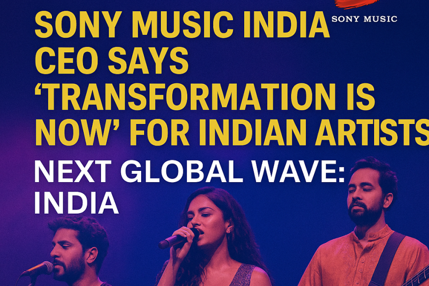 Sony Music India CEO Says "Transformation is Now" for Indian Artists